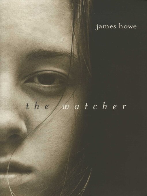 Title details for The Watcher by James Howe - Wait list